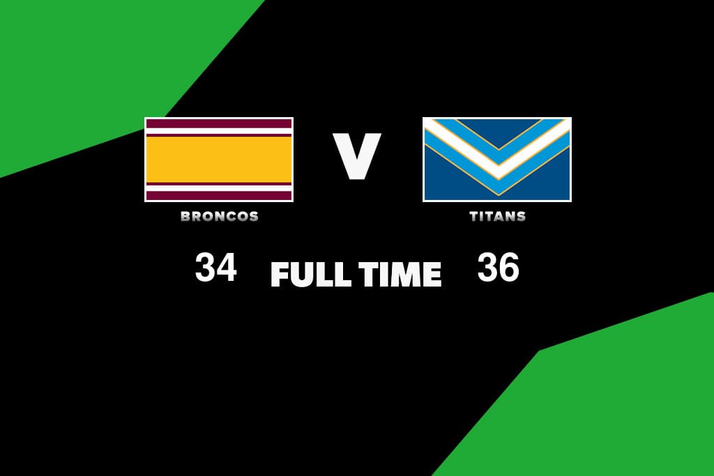 FULL TIME Broncos vs Titans Round 12, 2024 NRL News Zero Tackle