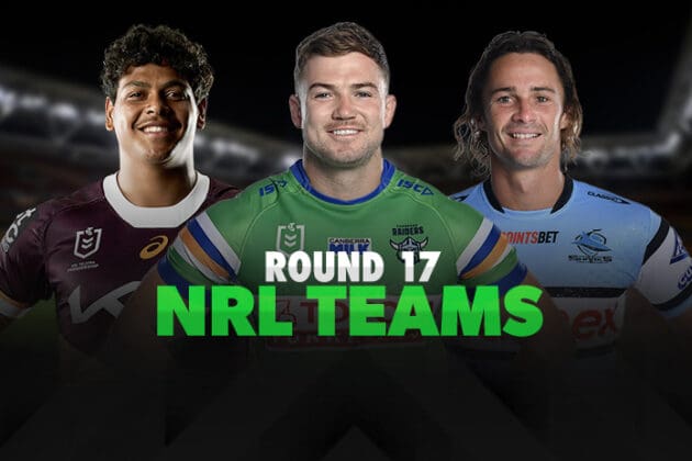 NRL Round 17 Team Lists 2024 - NRL News