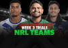 Week 3 NRL pre-season challenge teams